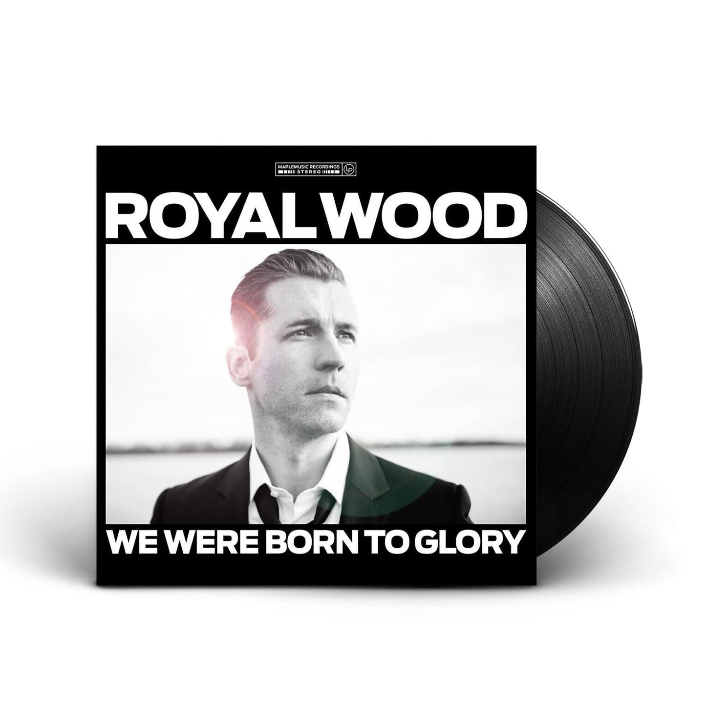 We Were Born To Glory - Vinyl